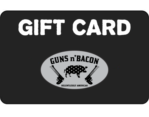 Guns n'Bacon Gift Card